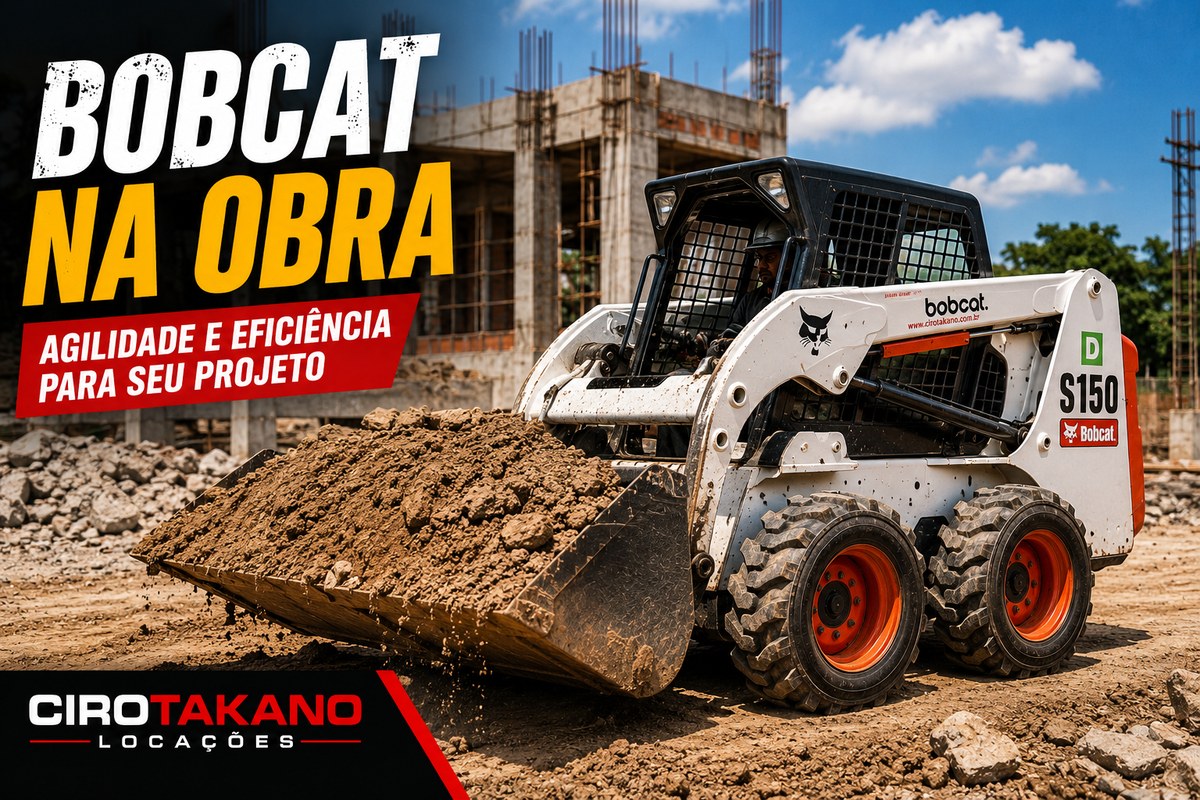 Locação de Bobcat Perto de Mim | Ciro Takano