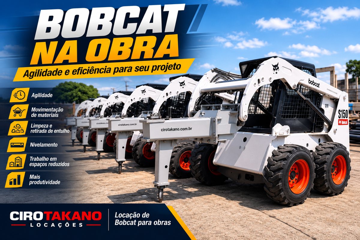 Locação de Mini Carregadeira Bobcat | Ciro Takano
