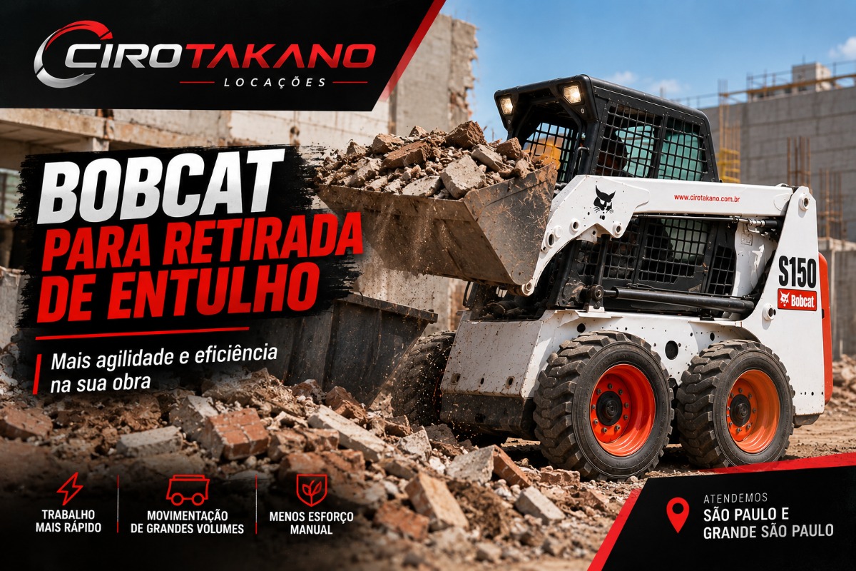 Bobcat para Retirada de Entulho | Locação Ciro Takano